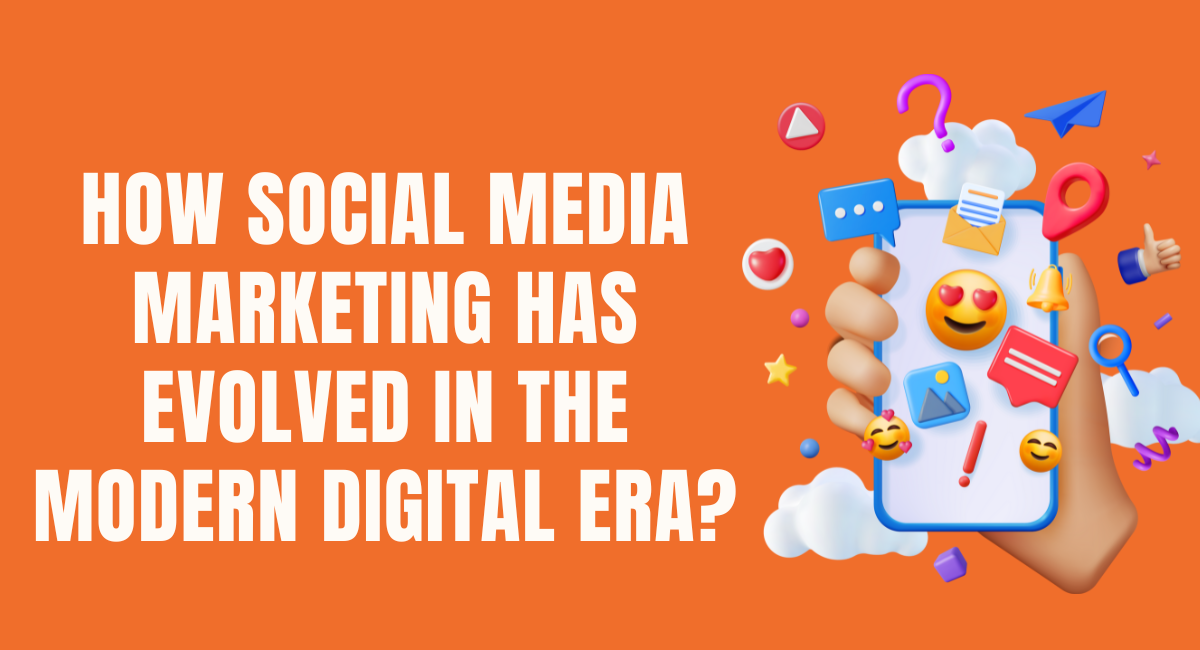 How Social Media Marketing Has Evolved